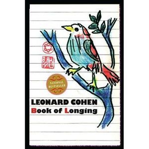 Book of Longing -- Leonard Cohen